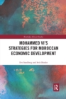 Mohammed VI's Strategies for Moroccan Economic Development - Book