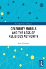 Celebrity Morals and the Loss of Religious Authority - Book