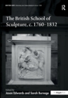 The British School of Sculpture, c.1760-1832 - Book