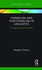 Formalism and Functionalism in Linguistics : The Engineer and the Collector - Book