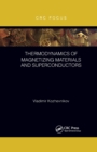 Thermodynamics of Magnetizing Materials and Superconductors - Book