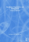 Handbook Organisation and Management : A Practical Approach - Book