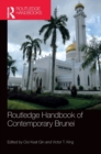 Routledge Handbook of Contemporary Brunei - Book
