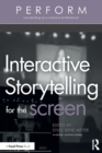 Interactive Storytelling for the Screen - Book