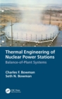 Thermal Engineering of Nuclear Power Stations : Balance-of-Plant Systems - Book