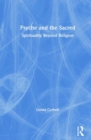 Psyche and the Sacred : Spirituality Beyond Religion - Book