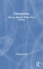 Eurocentrism : History, Identity, White Man’s Burden - Book