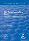 The Appearance of the Form : Four Essays on the Position Designing takes between People and Things - Book