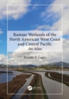Ramsar Wetlands of the North American West Coast and Central Pacific : An Atlas - Book