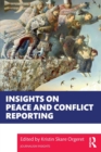 Insights on Peace and Conflict Reporting - Book