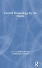 Convict Criminology for the Future - Book