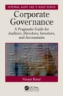 Corporate Governance : A Pragmatic Guide for Auditors, Directors, Investors, and Accountants - Book