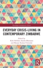Everyday Crisis-Living in Contemporary Zimbabwe - Book