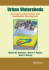 Urban Watersheds : Geology, Contamination, and Sustainable Development - Book