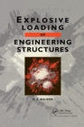 Explosive Loading of Engineering Structures - Book