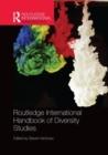 Routledge International Handbook of Diversity Studies - Book