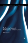 Performing Beauty in Participatory Art and Culture - Book