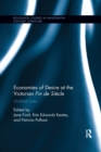 Economies of Desire at the Victorian Fin de Si?e : Libidinal Lives - Book