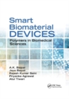 Smart Biomaterial Devices : Polymers in Biomedical Sciences - Book