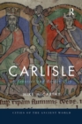 Carlisle : A Frontier and Border City - Book