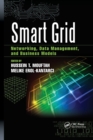 Smart Grid : Networking, Data Management, and Business Models - Book