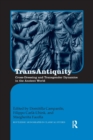 TransAntiquity : Cross-Dressing and Transgender Dynamics in the Ancient World - Book