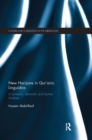 New Horizons in Qur'anic Linguistics : A Syntactic, Semantic and Stylistic Analysis - Book