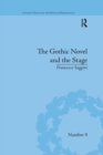 The Gothic Novel and the Stage : Romantic Appropriations - Book