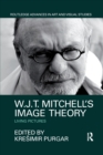 W.J.T. Mitchell's Image Theory : Living Pictures - Book
