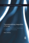 Transnationalizing Inequalities in Europe : Sociocultural Boundaries, Assemblages and Regimes of Intersection - Book