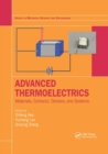 Advanced Thermoelectrics : Materials, Contacts, Devices, and Systems - Book