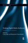 Studying Digital Media Audiences : Perspectives from Australasia - Book