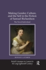 Making Gender, Culture, and the Self in the Fiction of Samuel Richardson : The Novel Individual - Book
