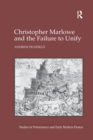 Christopher Marlowe and the Failure to Unify - Book
