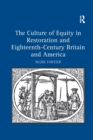 The Culture of Equity in Restoration and Eighteenth-Century Britain and America - Book