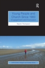 Young People and Church Since 1900 : Engagement and Exclusion - Book