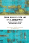 Social Regeneration and Local Development : Cooperation, Social Economy and Public Participation - Book