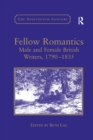 Fellow Romantics : Male and Female British Writers, 1790–1835 - Book