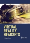 Virtual Reality Headsets - A Theoretical and Pragmatic Approach - Book