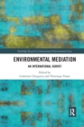 Environmental Mediation : An International Survey - Book