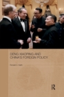 Deng Xiaoping and China's Foreign Policy - Book