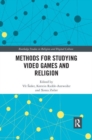 Methods for Studying Video Games and Religion - Book