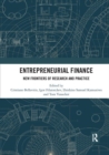 Entrepreneurial Finance : New Frontiers of Research and Practice - Book