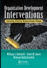 Organization Development Interventions : Executing Effective Organizational Change - Book