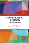 High School for All in East Asia : Comparing Experiences - Book