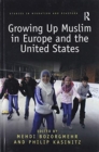 Growing Up Muslim in Europe and the United States - Book