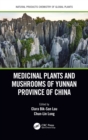 Medicinal Plants and Mushrooms of Yunnan Province of China - Book