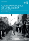 Comparative Politics of Latin America : Democracy at Last? - Book