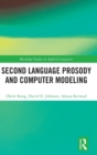 Second Language Prosody and Computer Modeling - Book