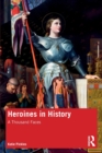 Heroines in History : A Thousand Faces - Book